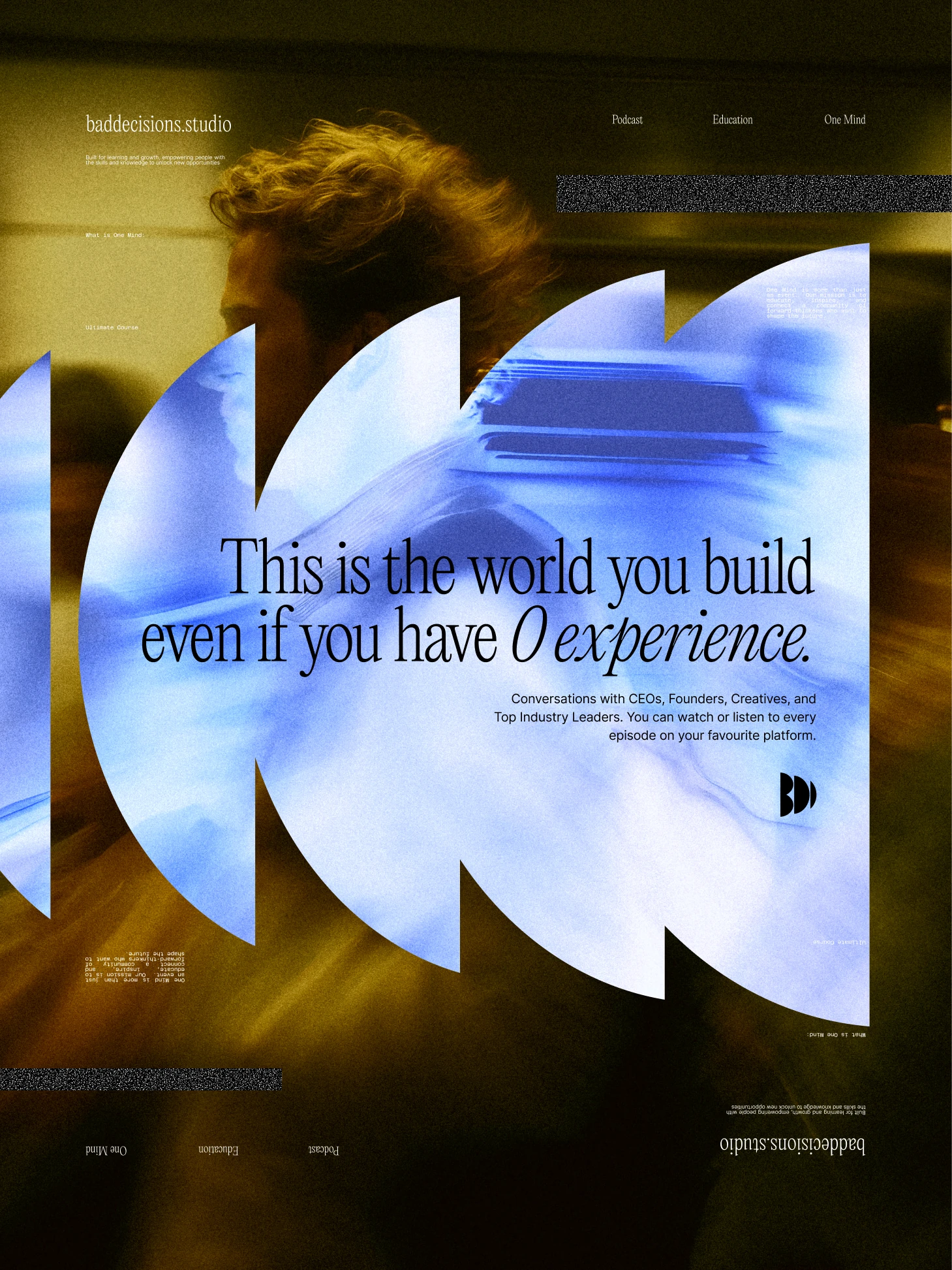 Poster reading This is the world you build even if you have 0 experience over blue double exposure shapes